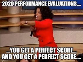 Image result for Performance Evaluation Meme