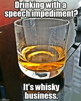 Image result for Whiskey Humor