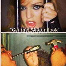 Image result for The London Look Meme