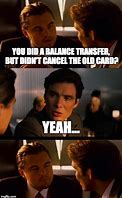 Image result for Balance Transfer Meme