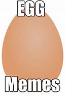 Image result for Egg Meme PNG