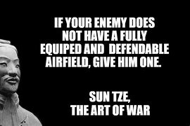 Image result for Sun Tzu the Art of War Meme