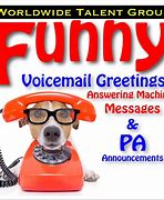 Image result for Funniest Voicemail Greetings