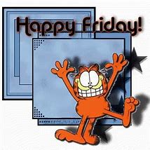 Image result for Happy Friday Garfield