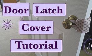Image result for Latch Cover