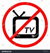 Image result for No TV Sign