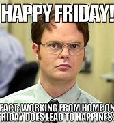 Image result for Funny Friday Eve Images for Work