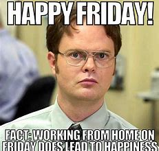 Image result for Free Happy Friday Meme Co-Worker