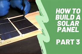 Image result for Build Solar Panel