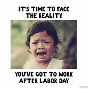 Image result for After Labor Day Meme