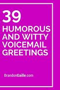Image result for Funny Cell Phone Answering Messages