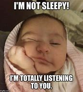 Image result for Hey Are You Going to Sleep Meme
