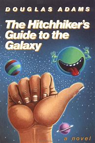 Image result for Original Hitchhiker's Guide to the Galaxy