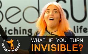 Image result for Why You Could Turn Invisible