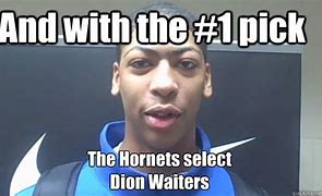 Image result for Dion Waiters Meme