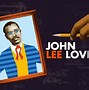Image result for John Lee Love Inventor