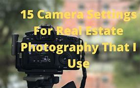 Image result for Best iPhone Camera Settings for Real Estate