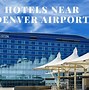 Image result for Denver Airport Hotels