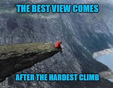 Image result for Dude Climbing a Mountain Meme