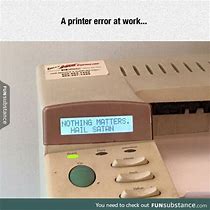 Image result for Printer Error Message Funny