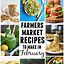 Image result for farmers market recipes