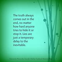 Image result for Truth Comes Out Quotes