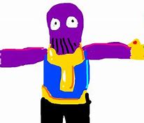 Image result for Thanos T-Pose