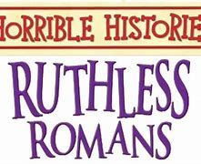 Image result for Horrible Histories Rotten Romans