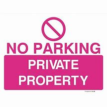 Image result for No Parking Sign Print