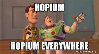 Image result for Hopium Meme