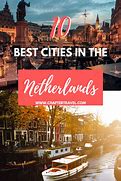 Image result for Cities in Holland Netherlands