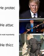 Image result for He Protecc Meme