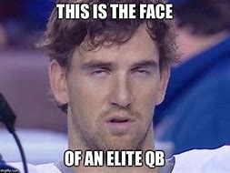 Image result for Peyton Manning Meme Face