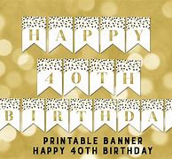 Image result for Happy 40th Birthday Banner