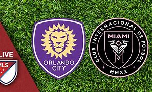 Image result for Orlando City vs Miami