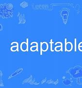 Image result for adaptsble