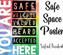 Image result for Safe Space Quotes