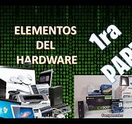 Image result for Que ES El Hardware