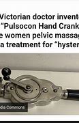 Image result for Treating Hysteria in Women