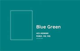 Image result for Blue Green Color Hex