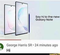 Image result for Say Hello to New Galaxy Note Meme