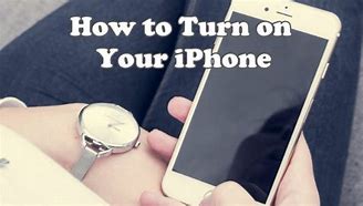 Image result for How to Turn On iPhone 15