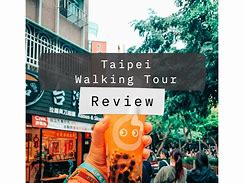 Image result for Taiwan Walking Tour