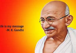 Image result for About Mahatma Gandhi
