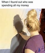 Image result for Spending All Husbands Money Meme