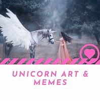 Image result for Very Pretty Unicorn Meme