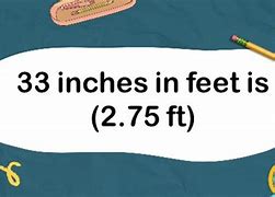 Image result for 33 Inches to Feet