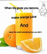 Image result for Funny Orange Juice Memes