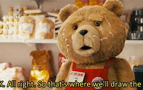 Image result for Ted Bear Meme