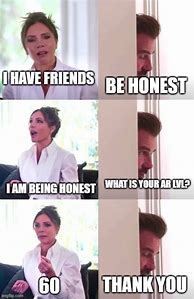 Image result for Never Too Late to Be Honest Meme